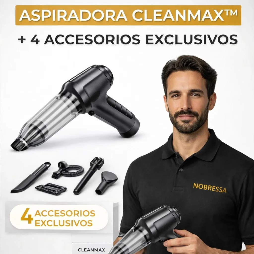 ASPIRADORA CLEANMAX™ + 4 ACCESORIOS EXCLUSIVOS